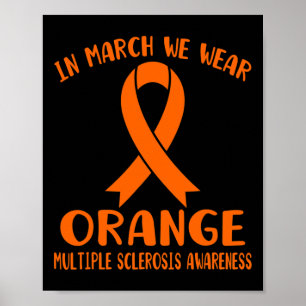 März Wir tragen Orange Multiple Sklerose Awareness Poster