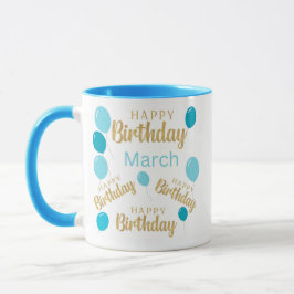 März zum Geburtstag Tasse