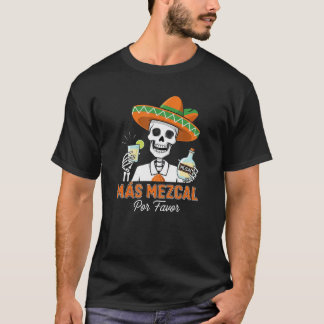 Mas Mezcal Bitte Lustiger Cinco De Mayo Barkeeper T-Shirt