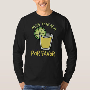 Mas Tequila Por Gefallen Mexikanischer Tequila Meh T-Shirt