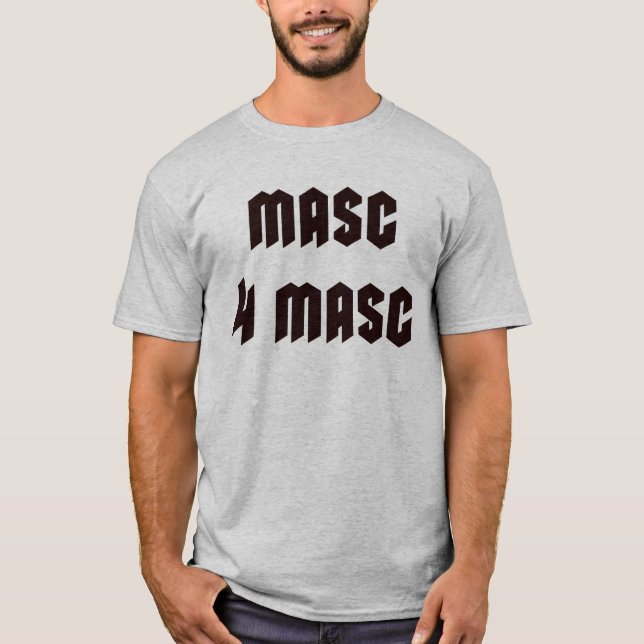Masc 4 Masc T-Shirt (Vorderseite)
