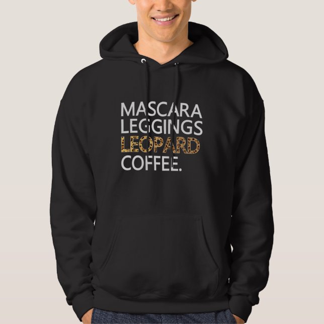Mascara Leggings Leopard Kaffeekonzept Hoodie (Vorderseite)