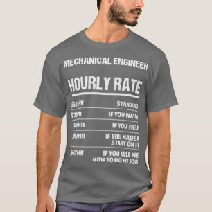 Maschinenbauingenieur Stundensatz Funny Birthday G T-Shirt