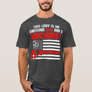 Maschinenbediener für die Mama T-Shirt