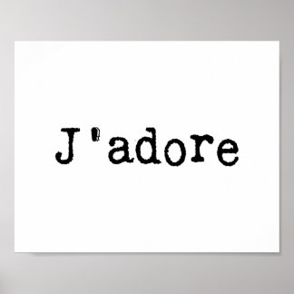 Maschinengeschriebenes J'adore Poster