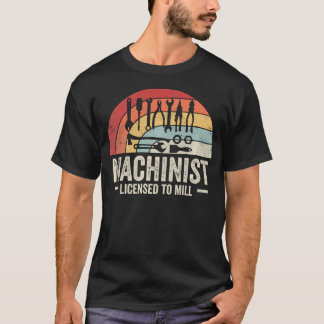 Maschinist lizenziert zum Fräsen Lustiger CNC-Oper T-Shirt