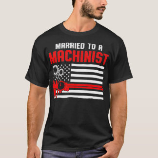 Maschinist Verheiratet mit Maschinenbediener Zersp T-Shirt