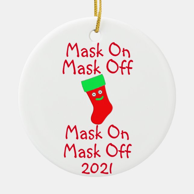Mask On Mask Off Ceramic Ornament (Vorne)