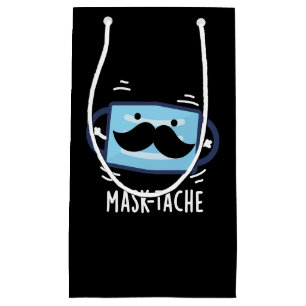 Mask tache Funny Mask Mustache Pun Dark BG Kleine Geschenktüte