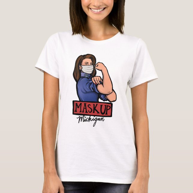 Mask up Michigan Gretchen Whitmer T-Shirt (Vorderseite)