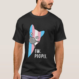 Maskierte Katze in Transfarben mit Ew Leute Nachri T-Shirt
