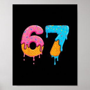 Mason 67 Eis Drip Meme Sechs Sieben Poster