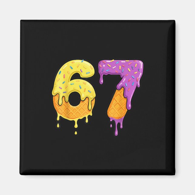 Mason 67 Eis-Drip-Meme Six Seven Lustig  Magnet (Vorne)