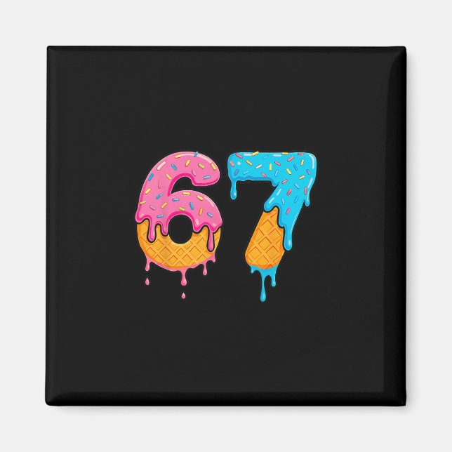 Mason 67 Eis Drip Meme Six Seven  Magnet (Vorne)