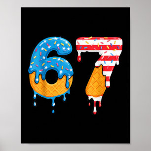 Mason 67 Eis-Drip-Meme Six Seven USA-Flagge Fu Poster