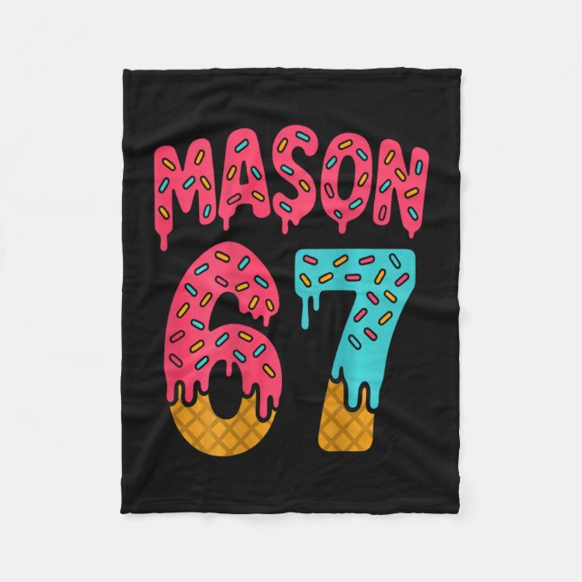 Mason 67 Eiscreme Meme Lustig Sechs Sieben (auf Ck Fleecedecke (Vorderseite)