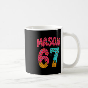 Mason 67 Eiscreme Meme Lustig Sechs Sieben (auf Ck Kaffeetasse