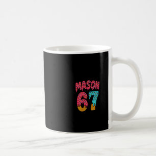 Mason 67 Eiscreme Meme Lustig Sechs Sieben (auf Ck Kaffeetasse