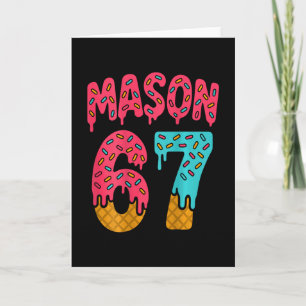 Mason 67 Eiscreme Meme Lustig Sechs Sieben (auf Ck Karte