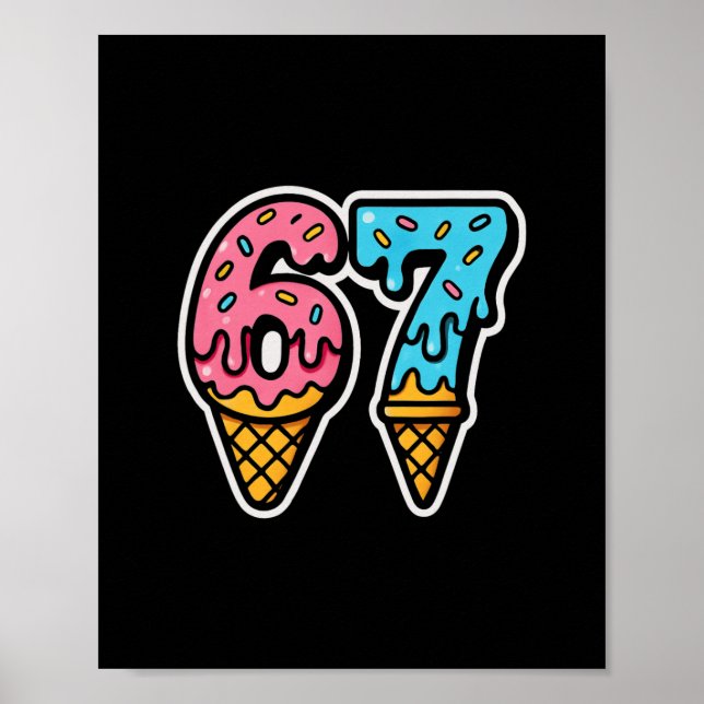 Mason 67 Eiscreme Süßes Meme Six Seven  Poster (Vorne)