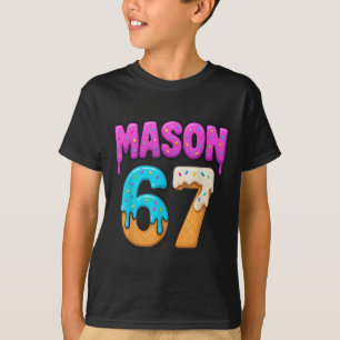 Mason 67 Eiscreme-Tropfen Lustiges Meme Six Seven T-Shirt