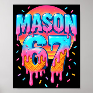 Mason 67 Kostüm Eiscreme Baseball Drip 6 7 Meme Poster