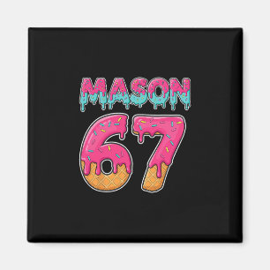 Mason 67 Lustiges Eis Sechs Sieben Meme Männer Fra Magnet