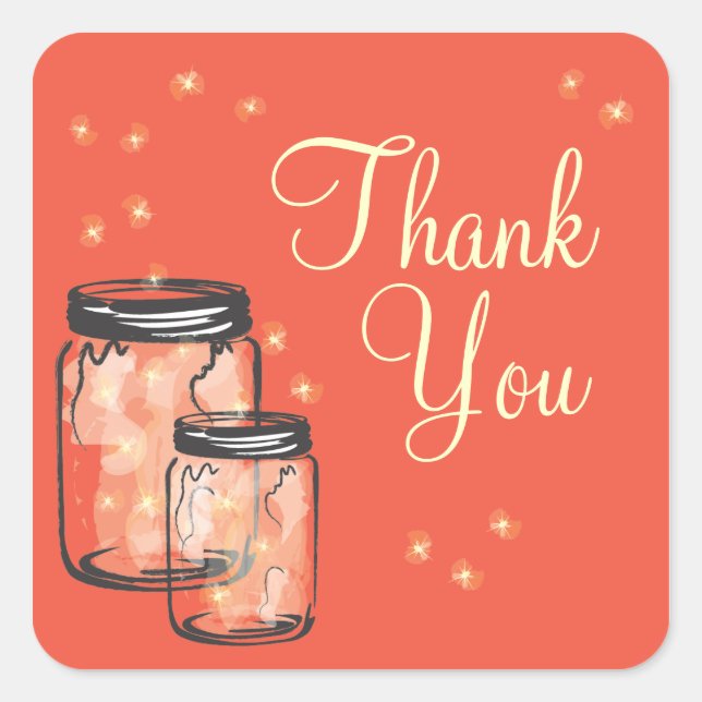 Mason Jars mit Glühwürmchen Danke Quadratischer Aufkleber (Vorderseite)