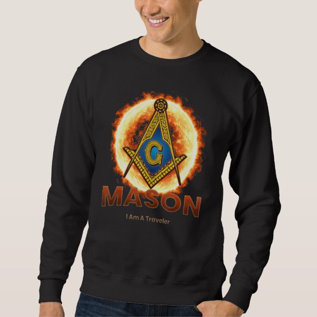 Masonic I Bin ein Reisender Mason Square & Compass Sweatshirt (Vorderseite)