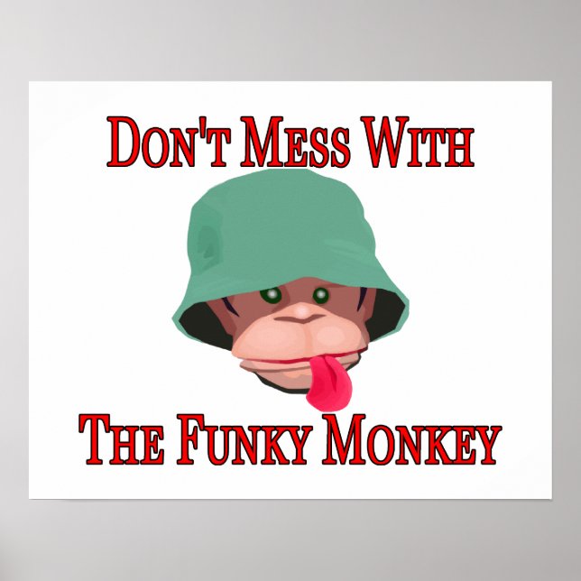 Mass dich nicht mit dem Funky Monkey Poster (Vorne)
