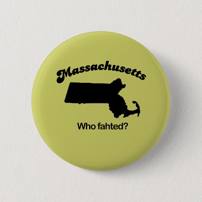 Massachusetts Motto - Wer faht? Button (Vorderseite)