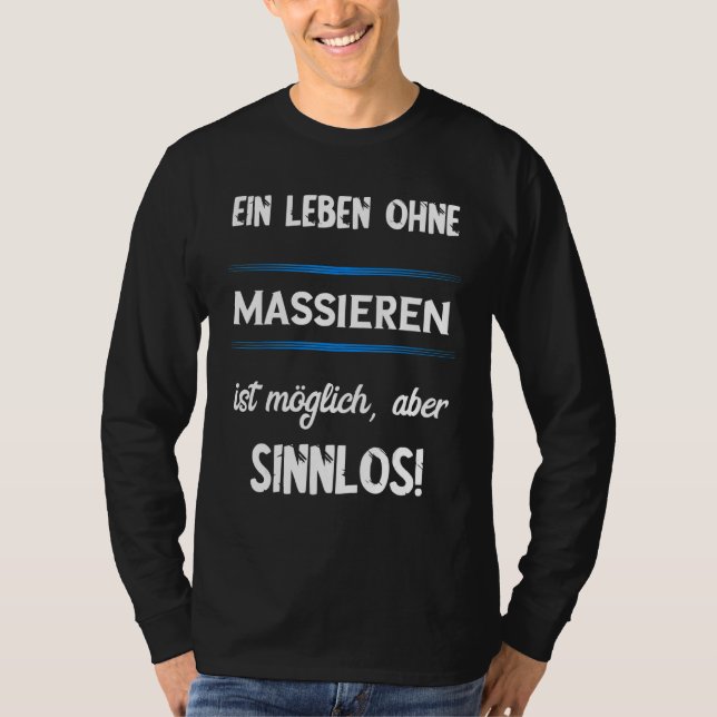 Massage Massage Massager Physiotherapie T-Shirt (Vorderseite)