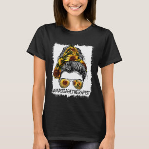 Massage Therapist Mama Messy Bun Hair Niedlich Mot T-Shirt