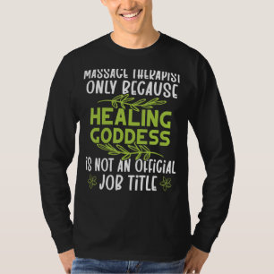 Massagetherapeut T-Shirt
