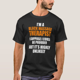 Massagetherapeut Wellness Therapie 13 T-Shirt
