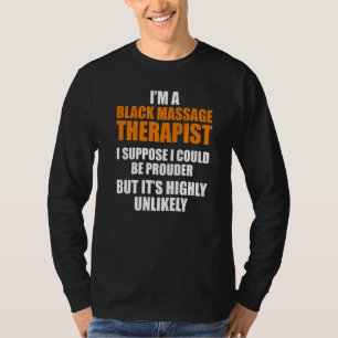 Massagetherapeut Wellness Therapie 13 T-Shirt