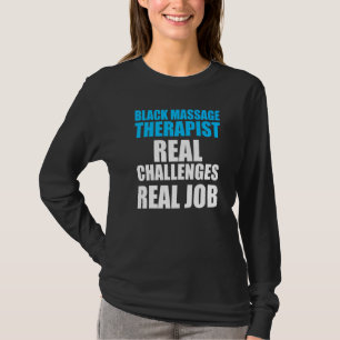 Massagetherapeut Wellness Therapie 16 T-Shirt