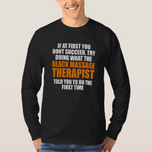 Massagetherapeut Wellness Therapie 30 T-Shirt