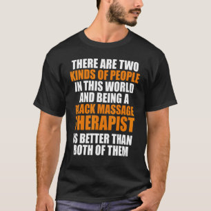 Massagetherapeut Wellness Therapie 8 T-Shirt