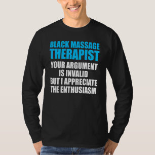 Massagetherapeut Wellness Therapie 8 T-Shirt