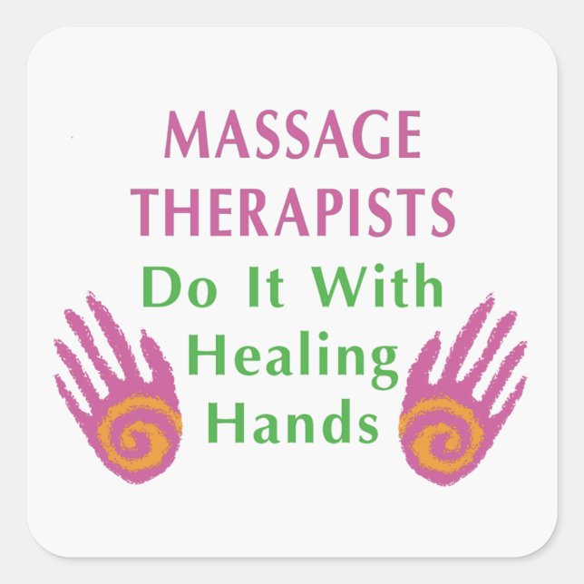 Massagetherapeuten tun es mit heilenden Händen Quadratischer Aufkleber (Vorderseite)