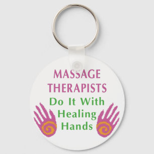 Massagetherapeuten tun es mit heilenden Händen Schlüsselanhänger