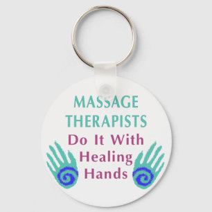 Massagetherapeuten tun es mit heilenden Händen Schlüsselanhänger