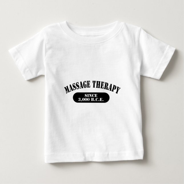 Massagetherapie seit 3.000 v.Chr. Baby T-shirt (Vorderseite)