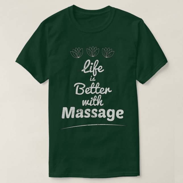 Massagetherapie verbessert Lebensqualität T-Shirt (Design vorne)