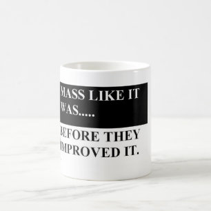 Masse wie es war, bevor sie es verbesserten kaffeetasse