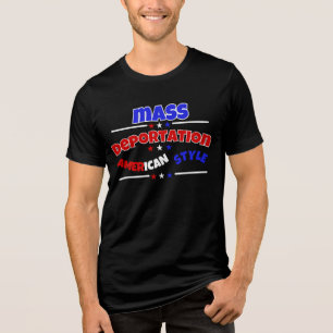 MASSENDEPORTATION: AMERIKANISCHER STIL Tri-Blend SHIRT