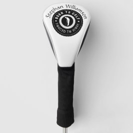 Maßgeschneidert Geboren zum Golf zwangsweise Schwa Golf Headcover