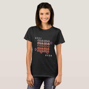 Maßgeschneiderte Floral Best Mama T-Shirt