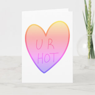 Maßgeschneiderte Funny U R Hot Candy Heart Card Karte